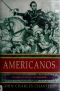 [Pivotal Moments in World History 01] • Americanos